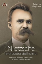 Nietzsche y el poder del instinto. 9788419359254