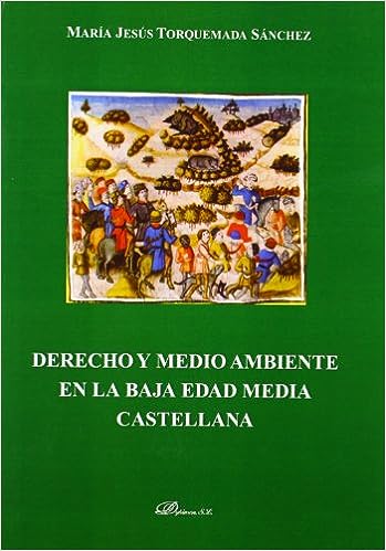 Derecho y medio ambiente en la Baja Edad Media Castellana