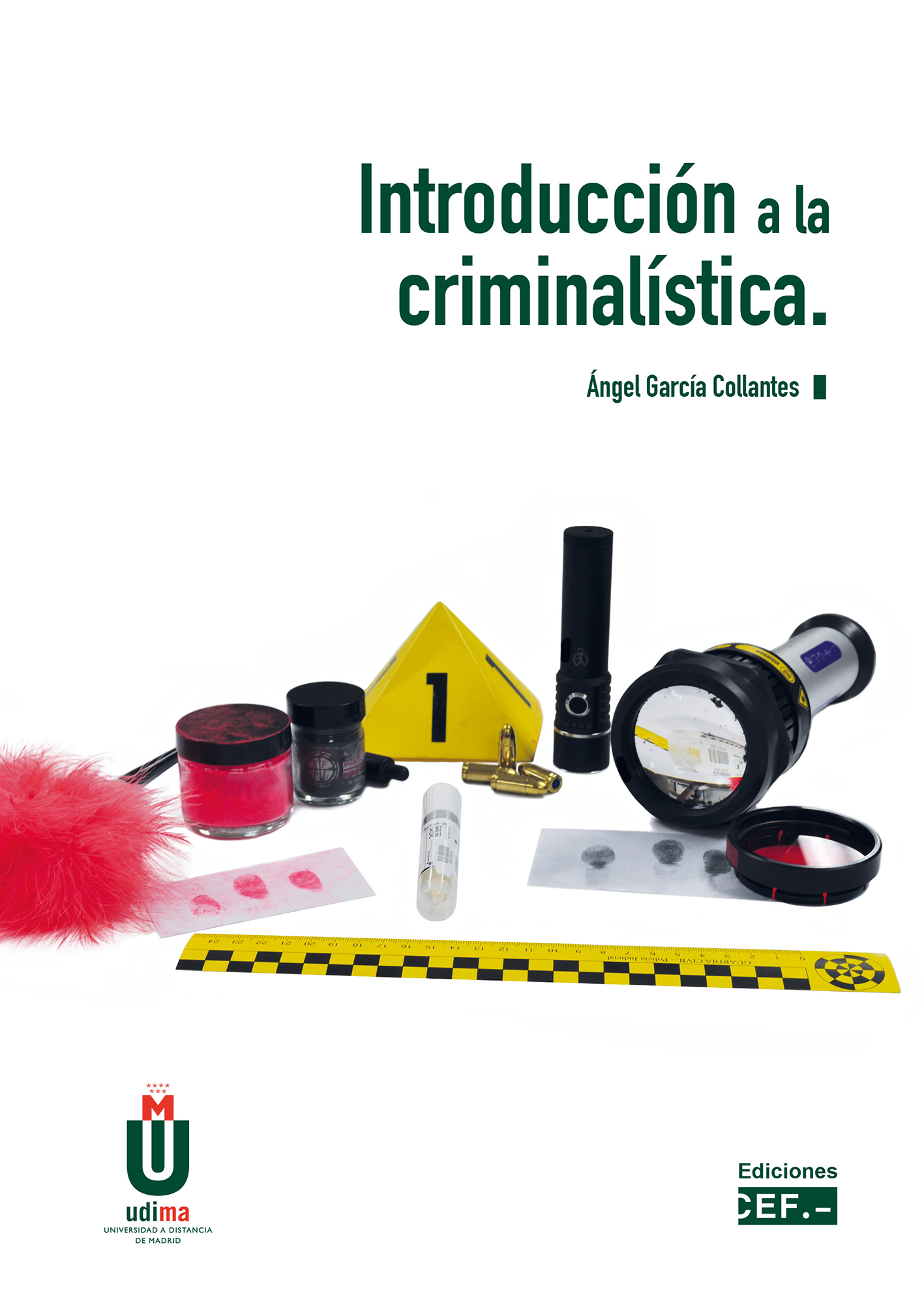 Introducción a la criminalística. 9788445445884