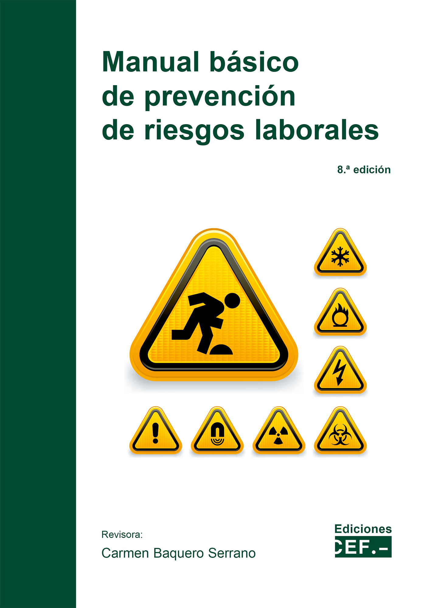 Manual básico de prevención de riesgos laborales. 9788445445907