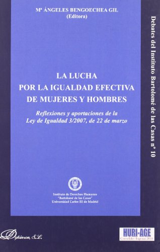 La lucha por la igualdad efectiva de mujeres y hombres. 9788498498585
