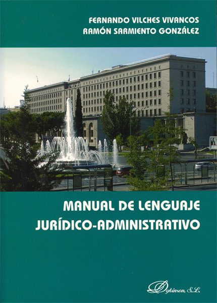 Manual de lenguaje jurídico-administrativo. 9788498498745