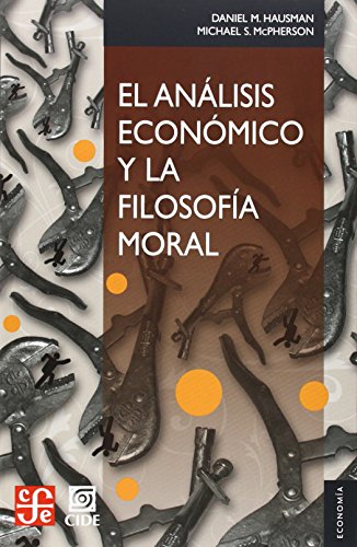 El análisis económico y la filosofía moral. 9789681685065