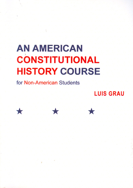 An american constitutional history course. 9788490312773