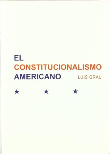 El constitucionalismo americano. 9788499824529