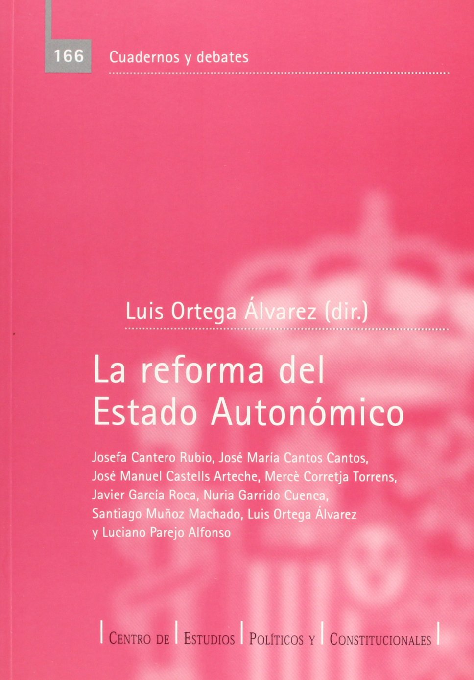 La reforma del Estado Autonómico. 9788425913129