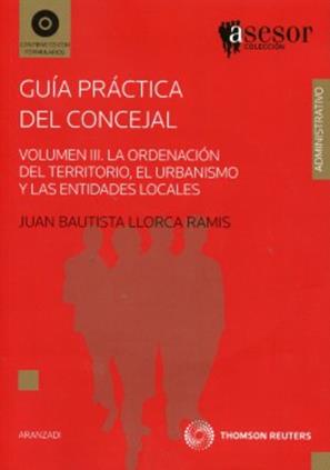 Guía práctica del concejal. 9788499033143