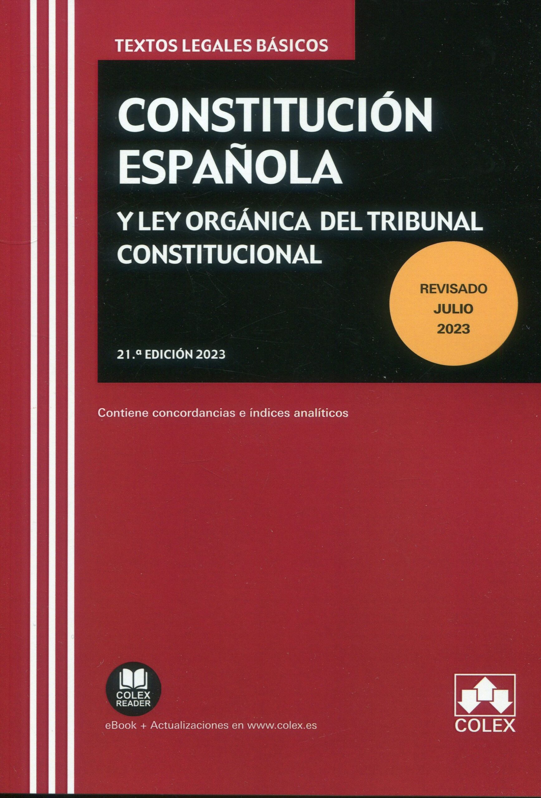 Constitución Española y Ley Orgánica del Tribunal Constitucional. 9788413599809