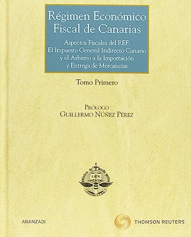 Régimen económico fiscal de Canarias. 9788499034850