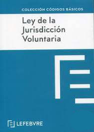 Ley de la Jurisdicción Voluntaria. 9788419573643