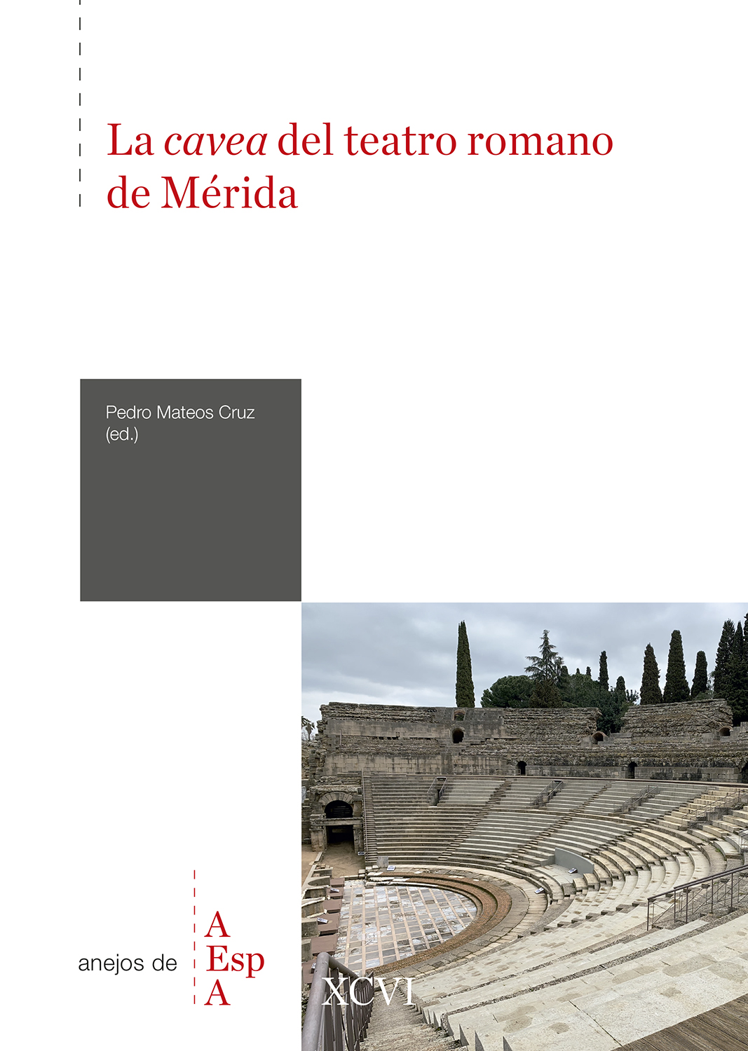 La 'cavea' del teatro romano de Mérida. 9788400111434