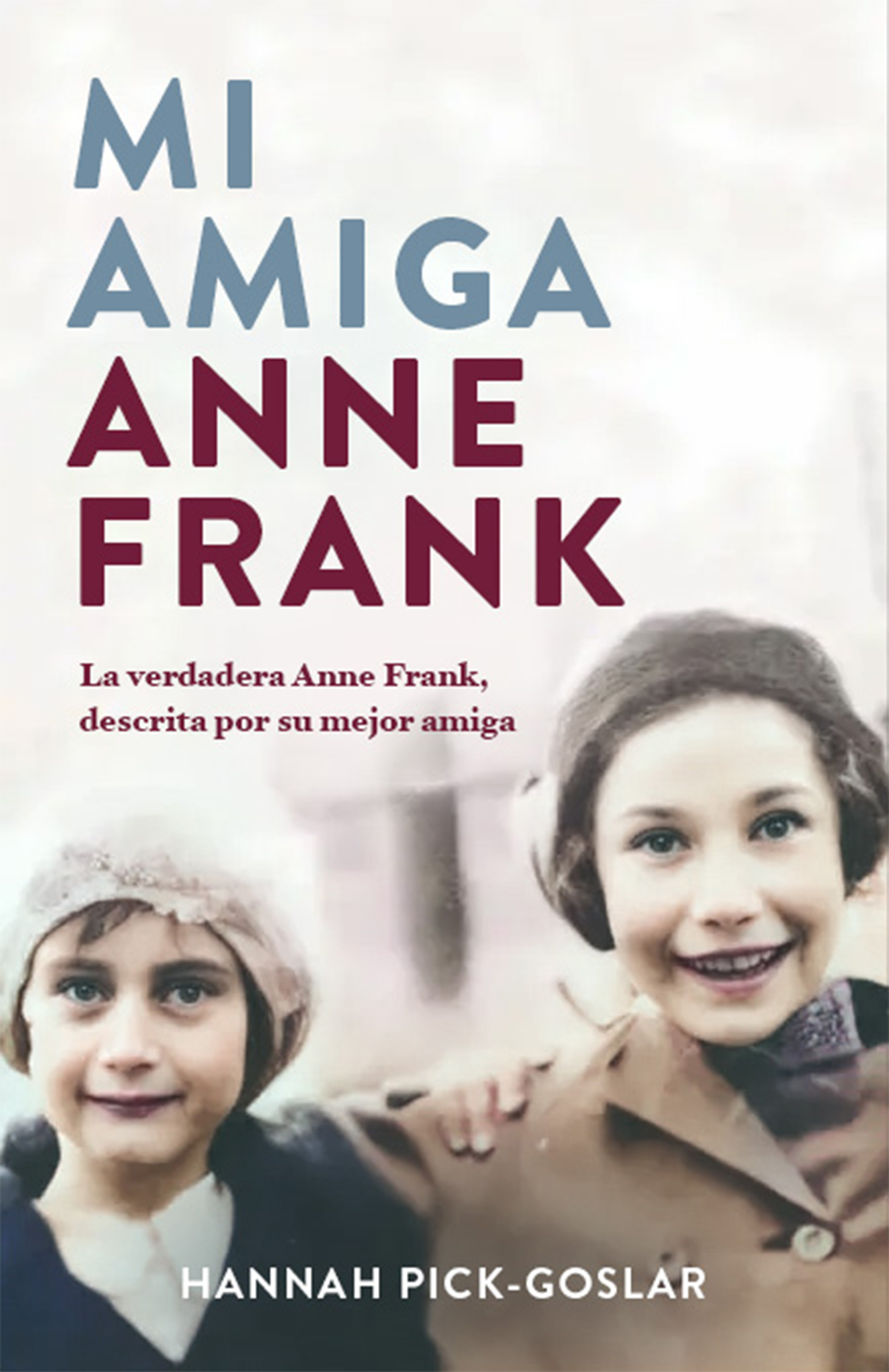 Mi amiga Anne Frank. 9788401032172