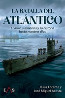 La Batalla del Atlántico. 9788419359315