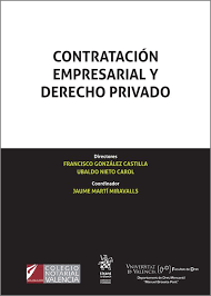 Contratación Empresarial y Derecho Privado. 9788411695091