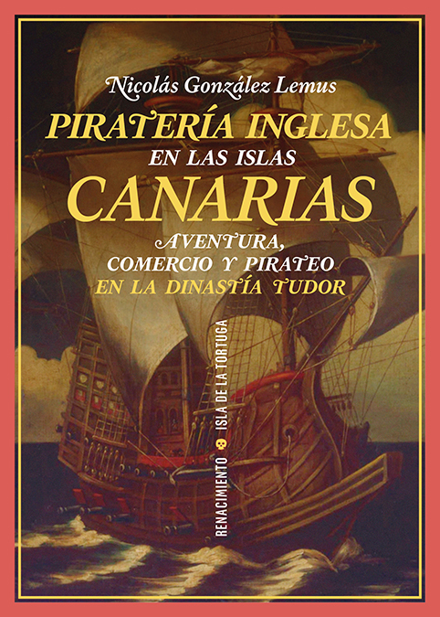 Piratería inglesa en las Islas Canarias. 9788419791689