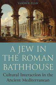  A Jew in the Roman bathhouse. 9780691243436