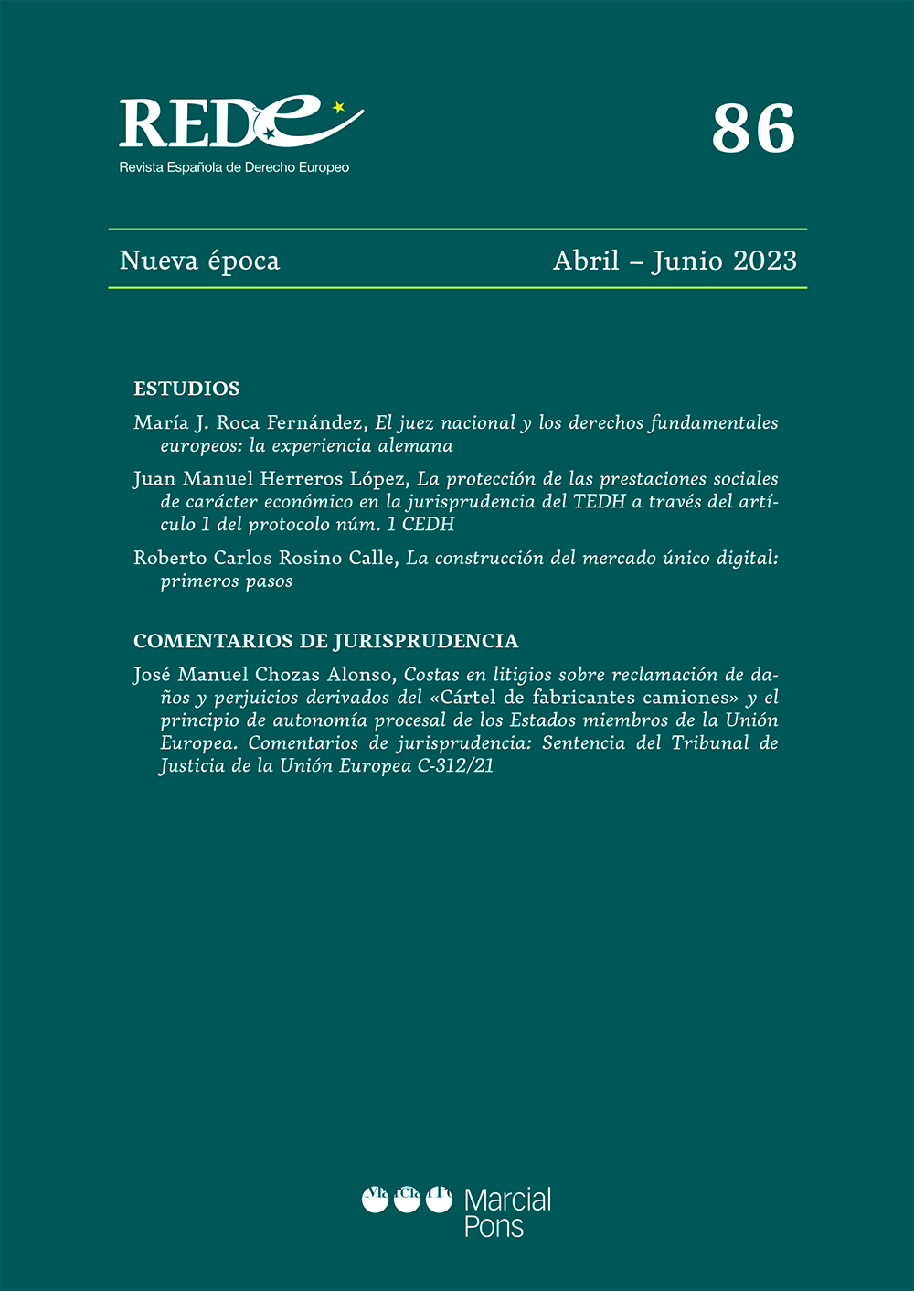 Revista Española de Derecho Europeo, Nº 86, Nueva época Abril-Junio 2023
