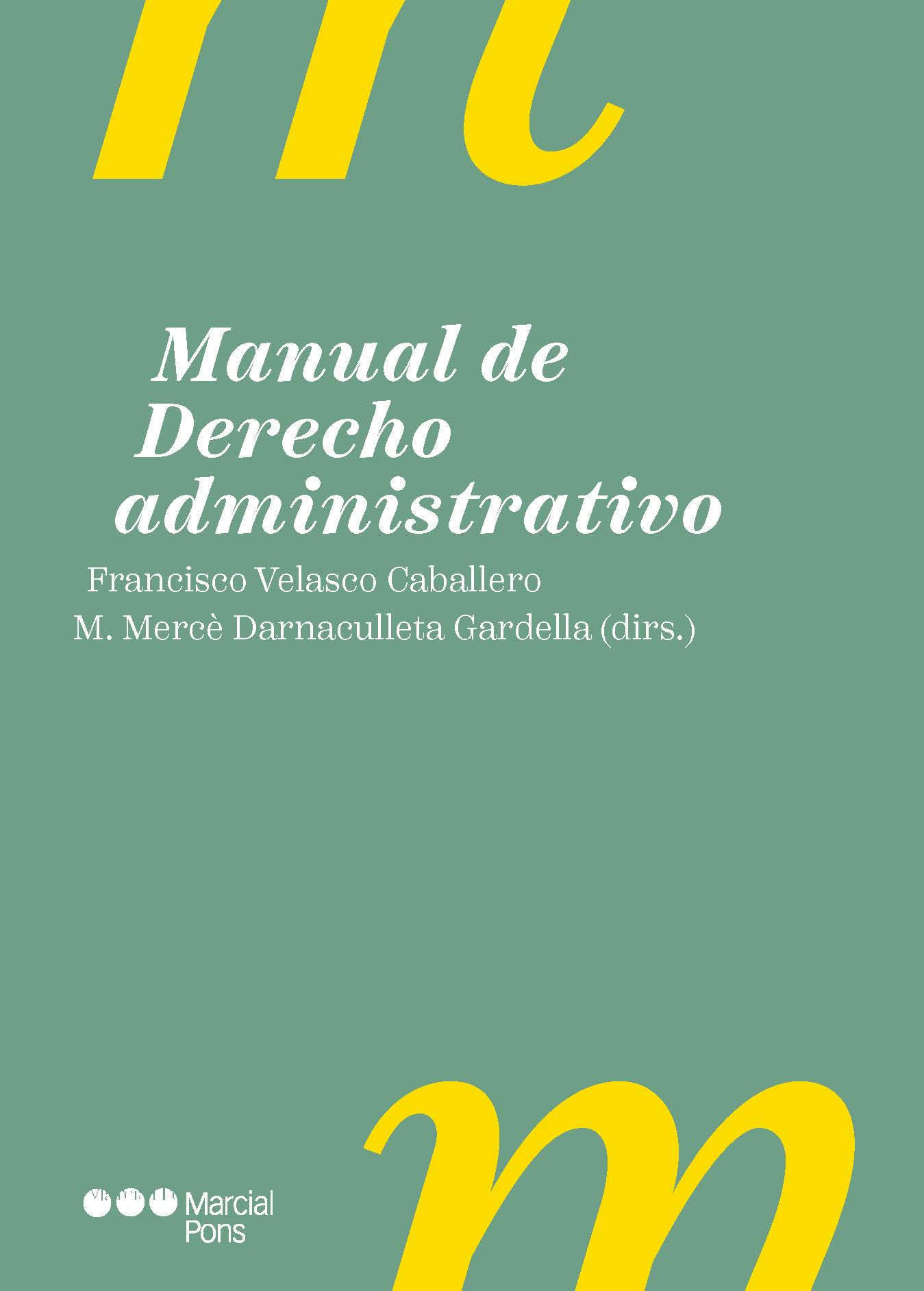 Manual de Derecho administrativo. 9788413816647