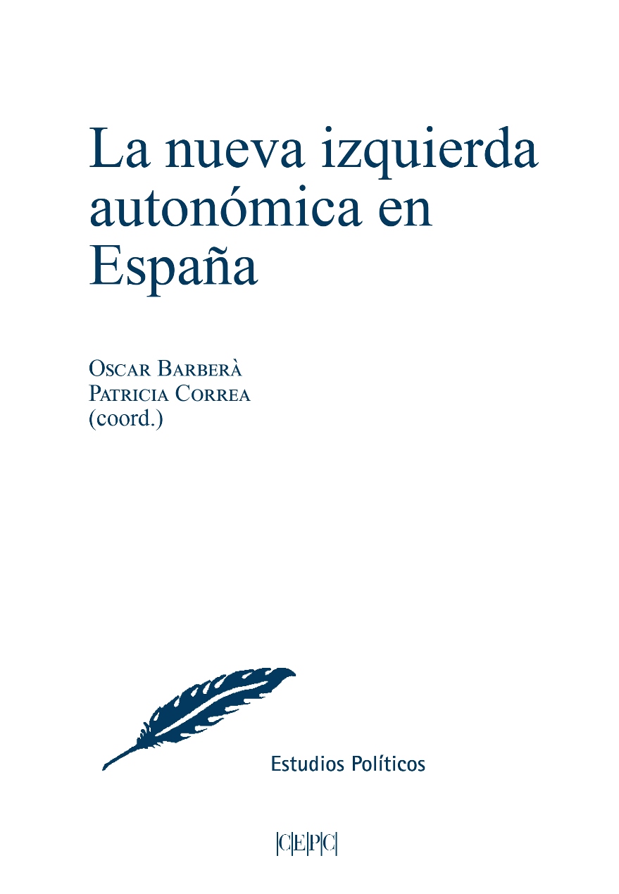 La nueva izquierda autonómica en España. 9788425919848