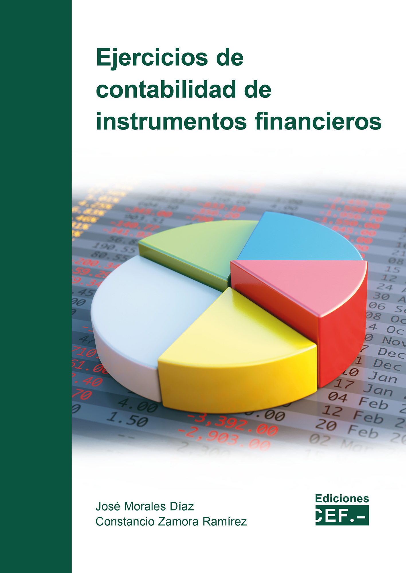 Ejercicios de contabilidad de instrumentos financieros. 9788445445730