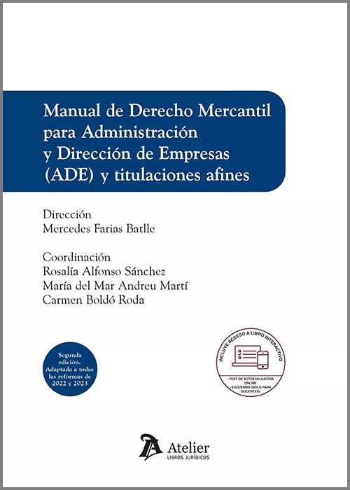 Manual de Derecho mercantil para Administración y Dirección de Empresas (ADE) y titulaciones afines. 9788419773333