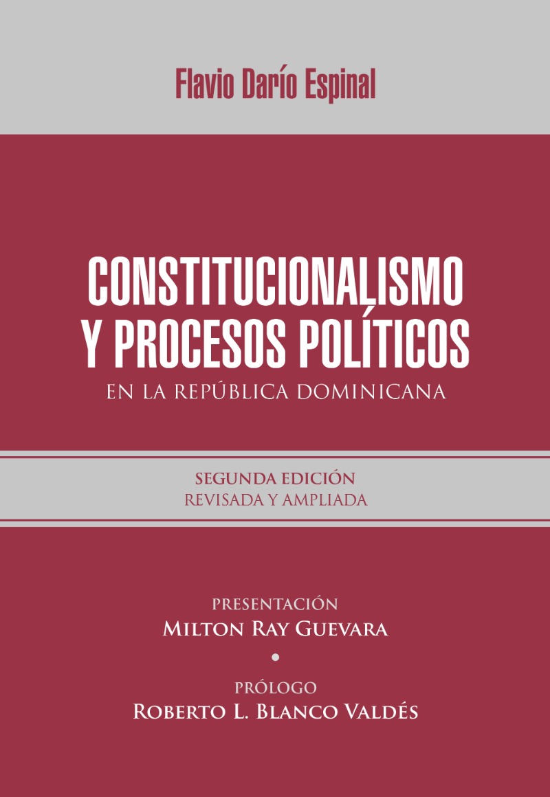 Constitucionalismo y procesos políticos en la República Dominicana