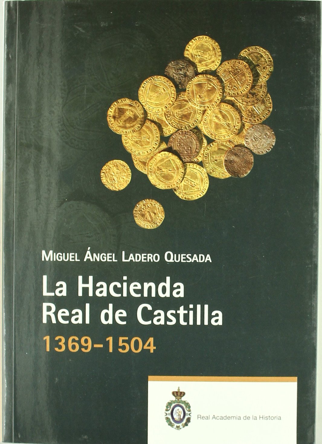 La Hacienda Real de Castilla