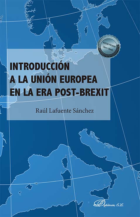Introducción a la Unión Europea en la era Post-Brexit. 9788411706919