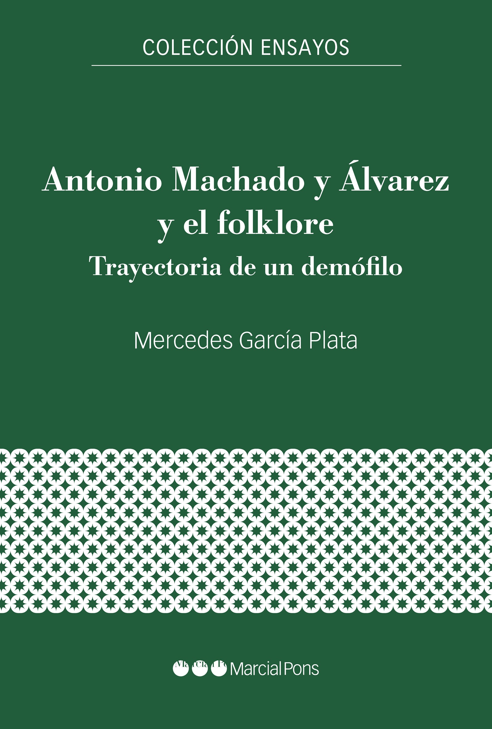 Antonio Machado y Álvarez y el folklore. 9788418752971