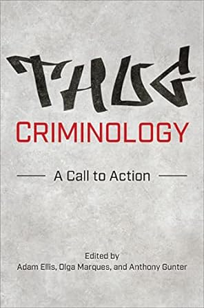 Thug criminology. 9781487547233
