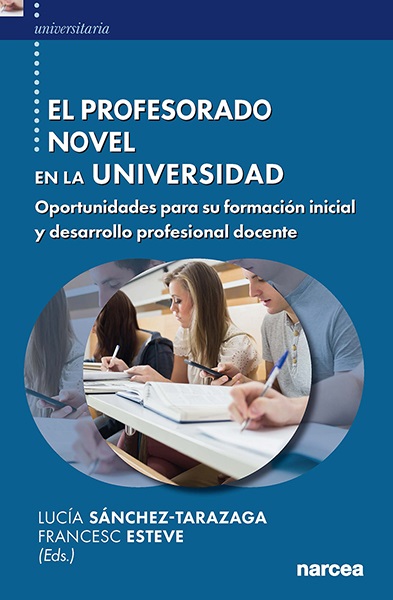 El profesorado novel en la Universidad. 9788427731318
