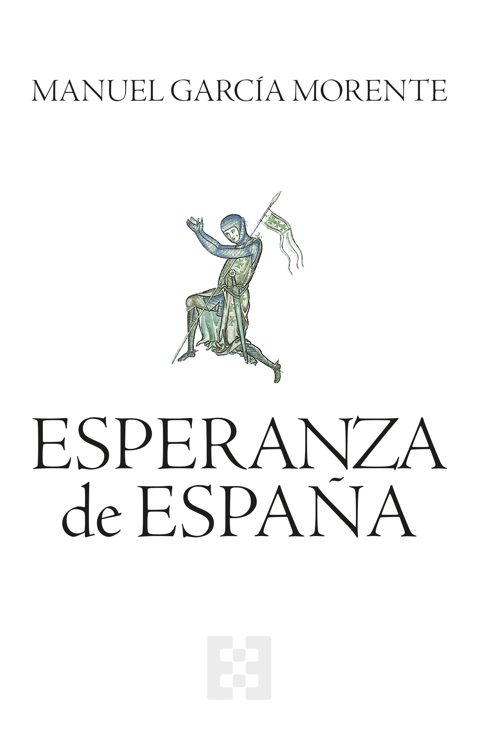 Esperanza de España. 9788413391724