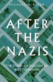 After the Nazis . 9780300259247
