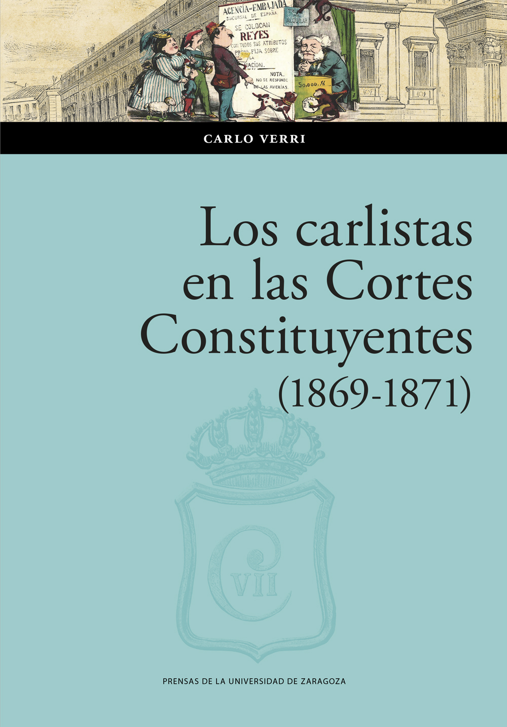 Los carlistas en las Cortes Constituyentes (1869-1871). 9788413406763