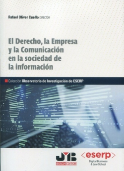 El Derecho, la empresa y la comunicación en la sociedad de la información