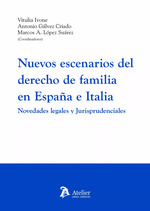 Nuevos escenarios del derecho de familia en España e Italia. 9788419773883