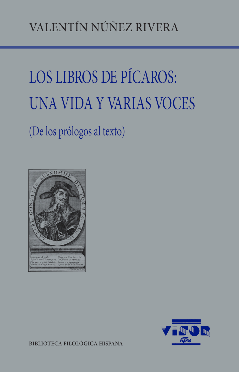 Los libros de pícaros: Una vida y varias voces