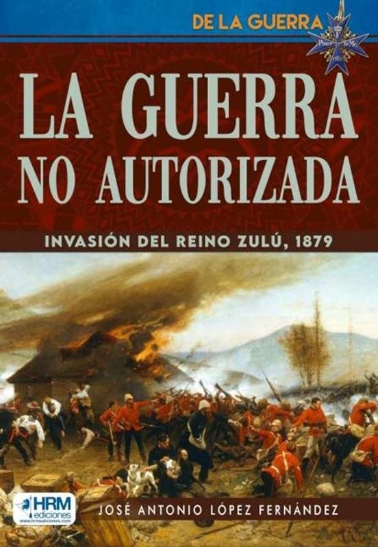 La guerra no autorizada. 9788417859893