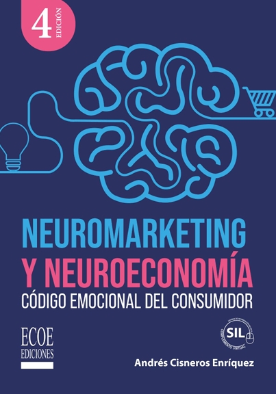 Neuromarketing y Neuroeconomía. 9789585036314