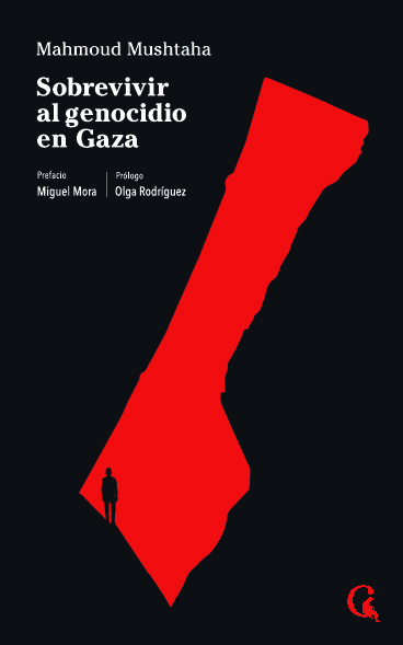 Sobrevivir al genocidio en Gaza. 9788412799668