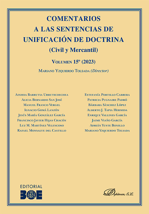 Comentarios a las Sentencias de Unificación de Doctrina (Civil y Mercantil) . 9788410704732