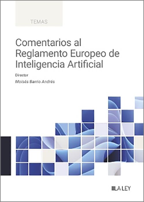 Comentarios al Reglamento Europeo de Inteligencia Artificial