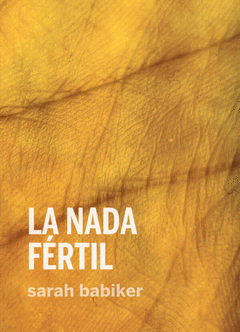 La Nada fértil. 9788419323279