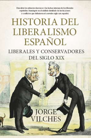 Historia del liberalismo español. 9788419979346