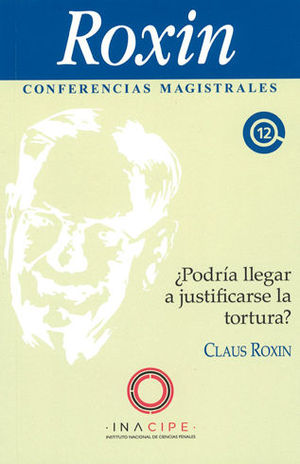 ¿Podría llegar a justificarse la tortura?