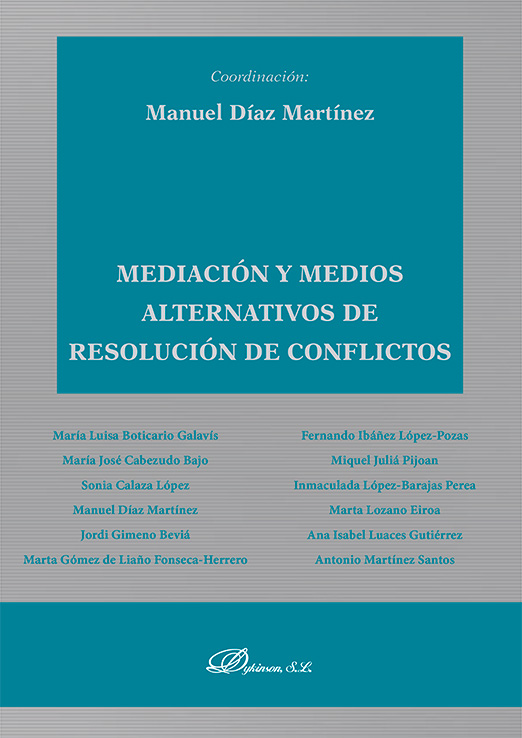 Mediación y medios alternativos de resolución de conflictos. 9788410702974