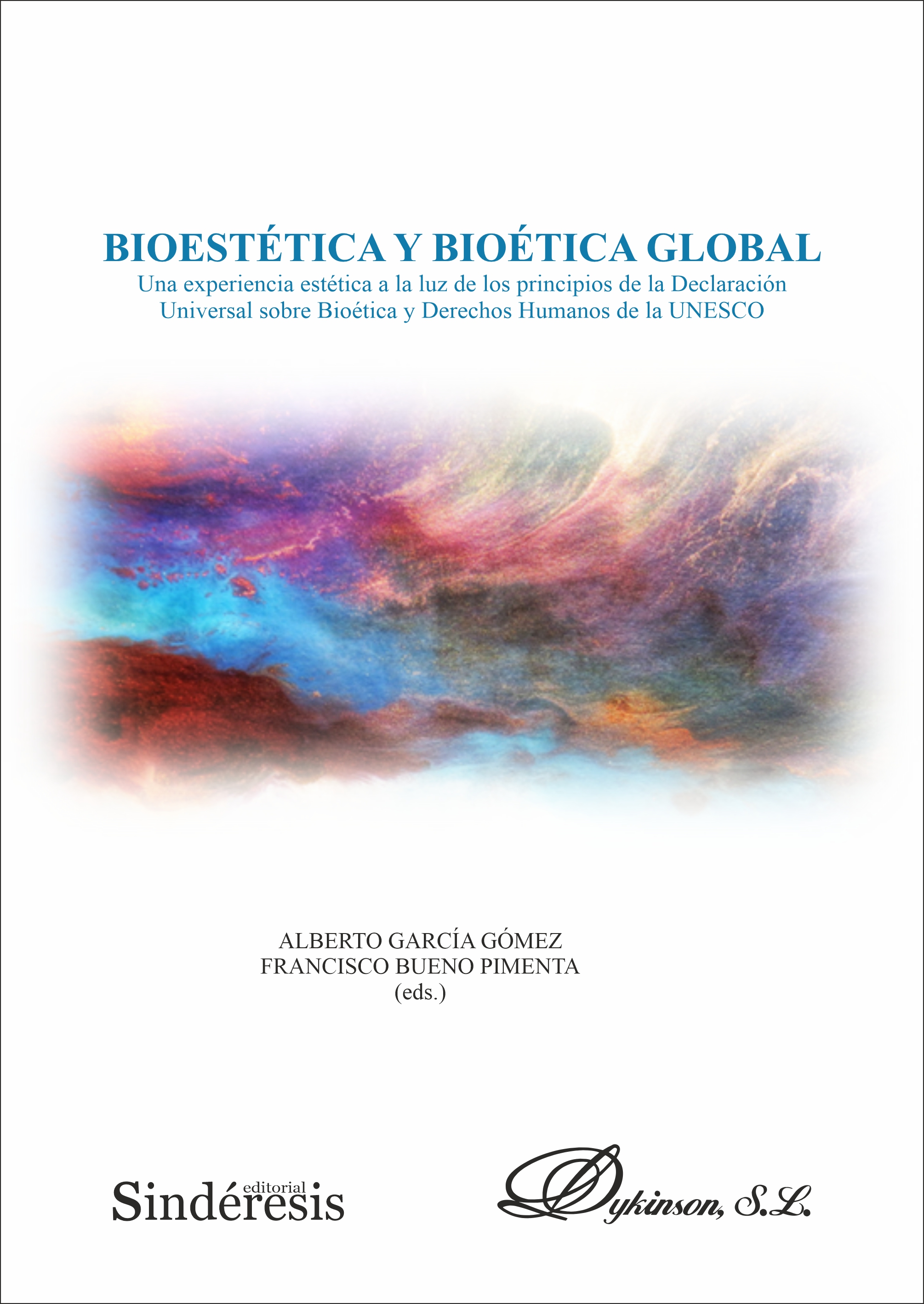 Bioestética y bioética global. 9788410706545