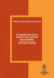 Colaboración con la justicia en el sistema penal español. 9788410710559