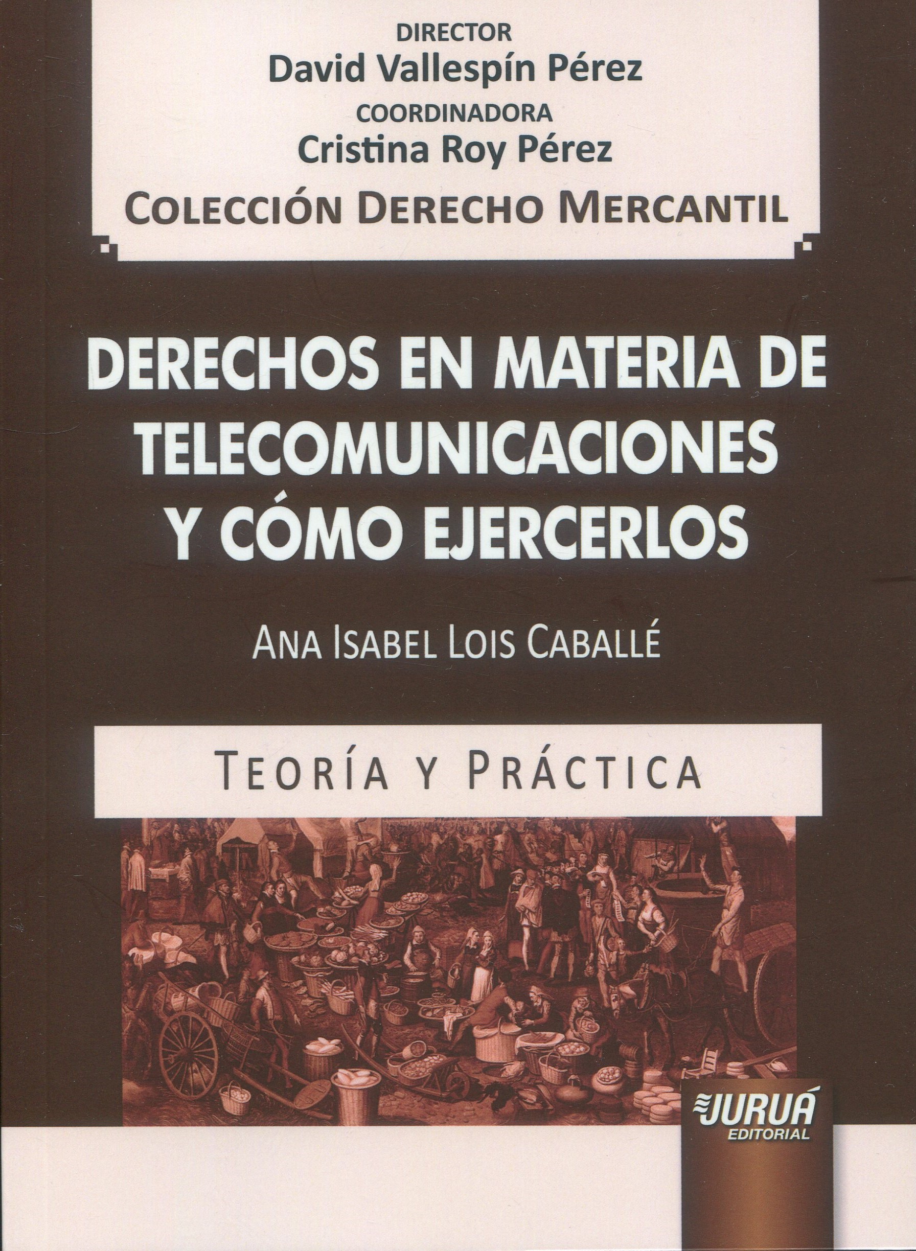 Derechos en materia de telecomunicaciones y cómo ejercerlos. 9789897129698