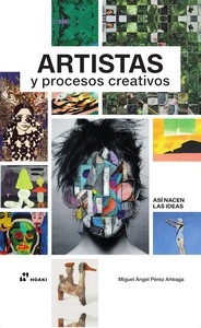 Artistas y procesos creativos. 9788419220936